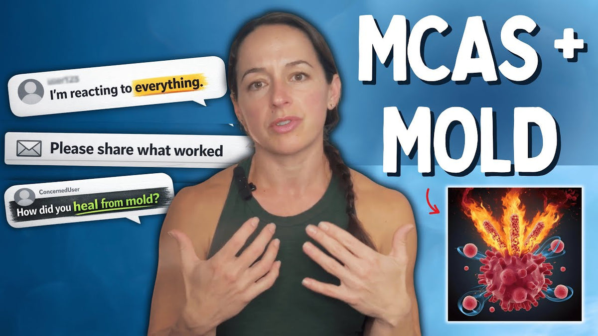 MCAS and mold toxicity detox protocol why it makes you feel worse and how to heal